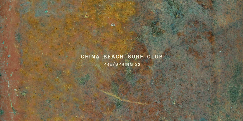 Nigel Cabourn SS22 - China Beach Surf Club
